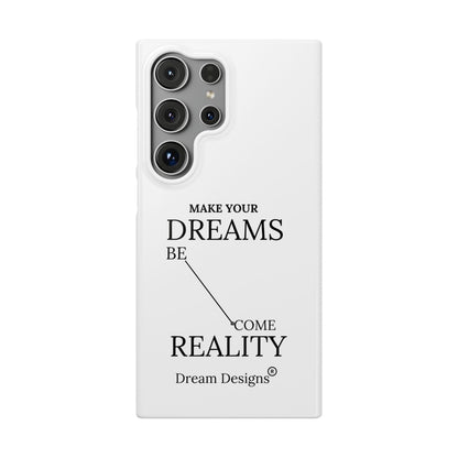 Dream Designs Snap Cases