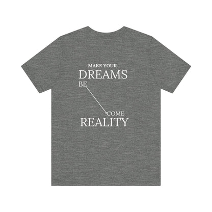 DREAM Jersey Short Sleeve Tee