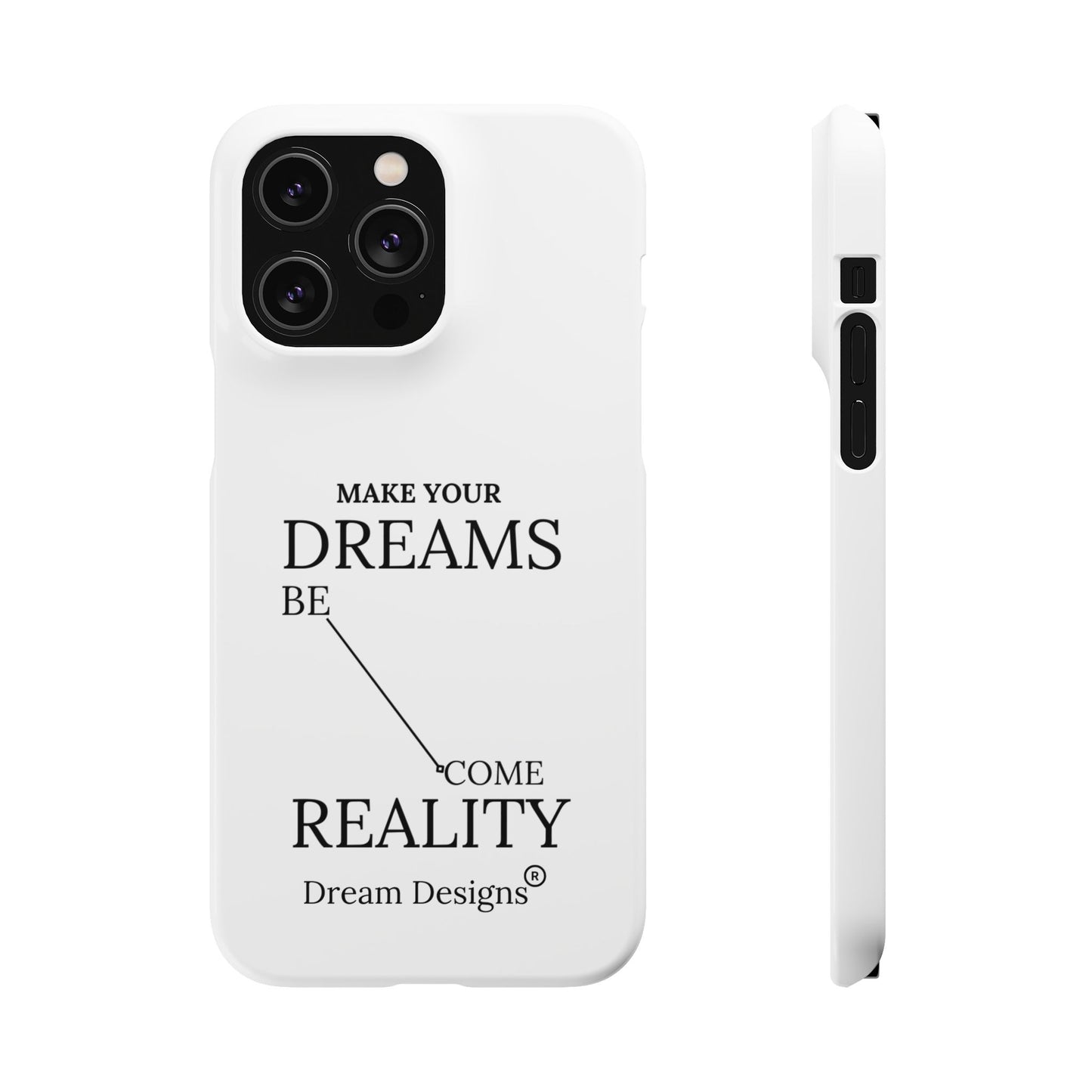 Dream Designs Snap Cases
