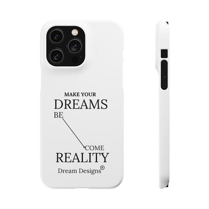 Dream Designs Snap Cases