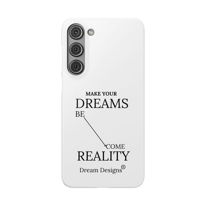 Dream Designs Snap Cases