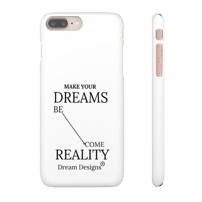 Dream Designs Snap Cases