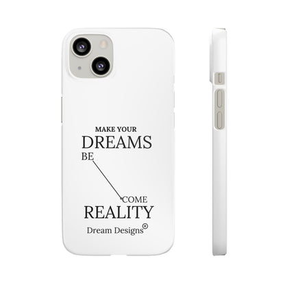 Dream Designs Snap Cases