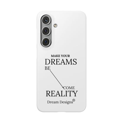 Dream Designs Snap Cases