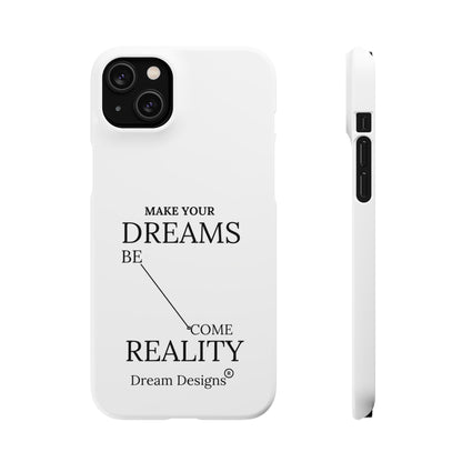 Dream Designs Snap Cases