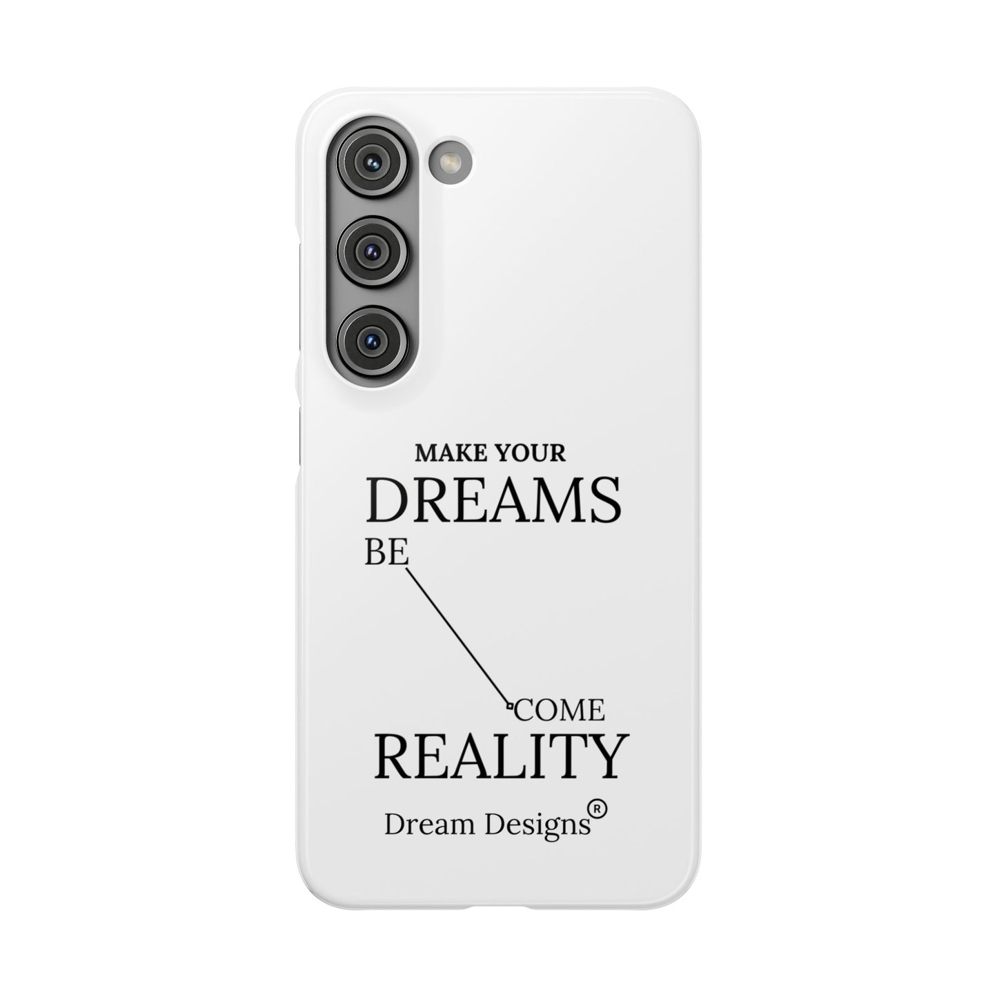 Dream Designs Snap Cases
