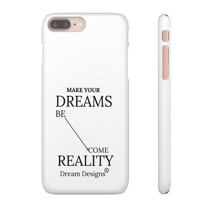 Dream Designs Snap Cases