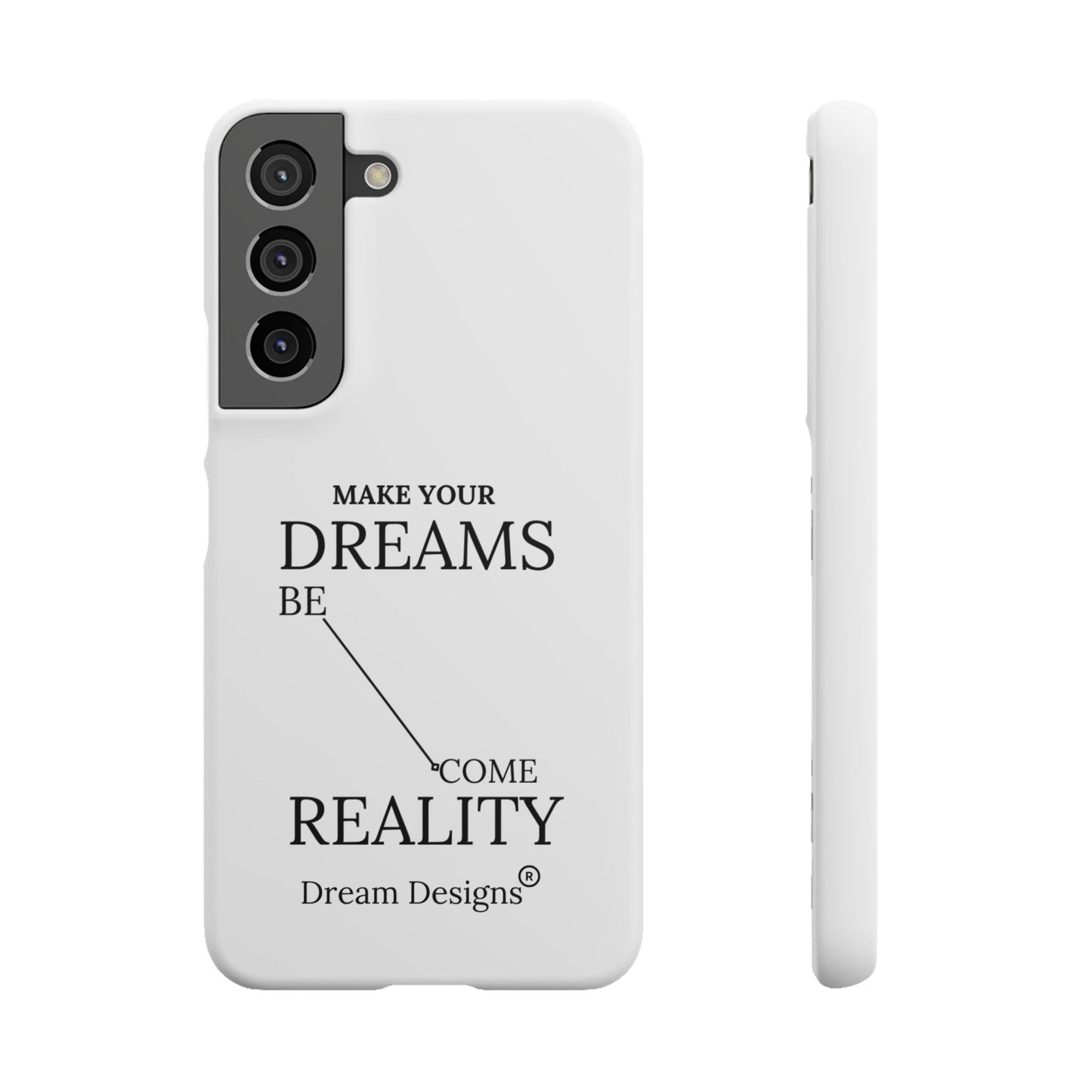 Dream Designs Snap Cases