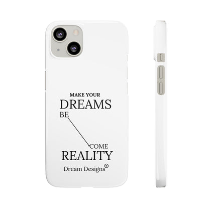 Dream Designs Snap Cases