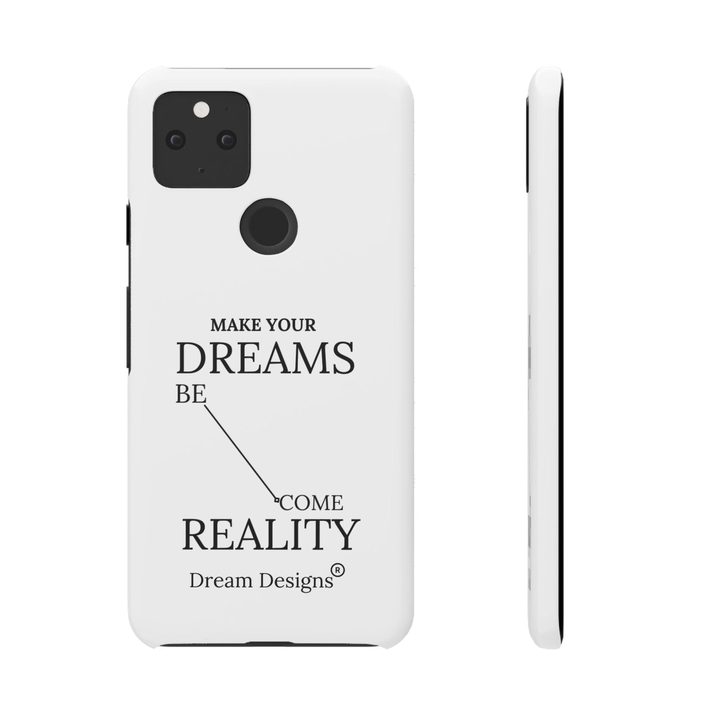 Dream Designs Snap Cases