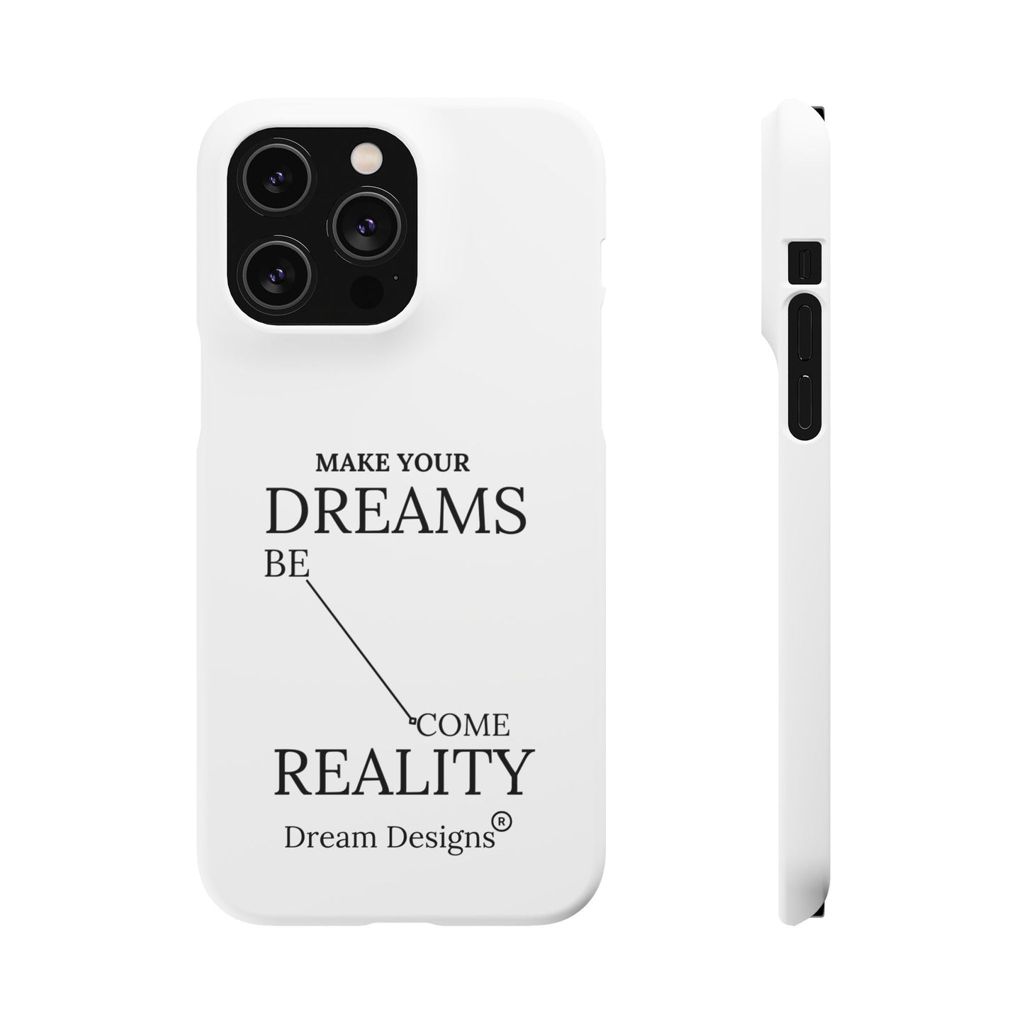 Dream Designs Snap Cases